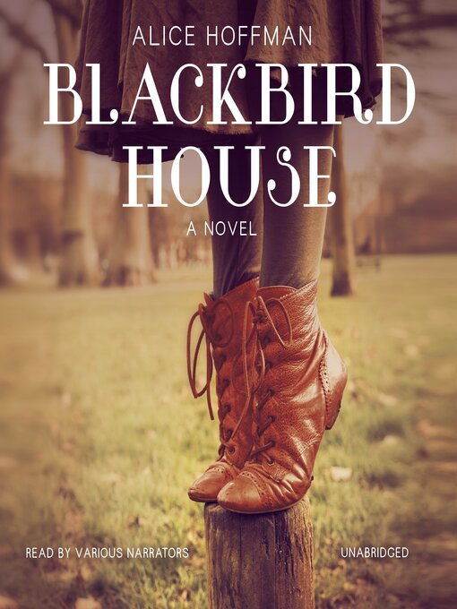 Détails du titre pour Blackbird House par Alice Hoffman - Liste d'attente